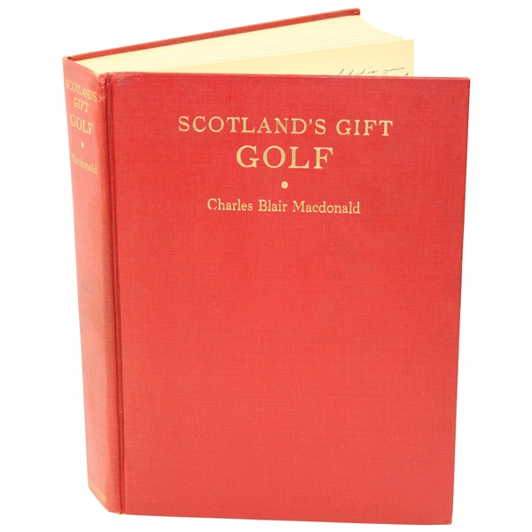 1928 'Scotland’s Gift Golf' by Charles Blair Macdonald - Excellent Condition