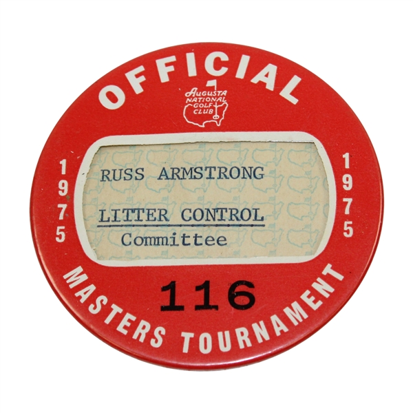 1975 Masters Tournament Official Badge #116 Issued to Russ Armstrong (Littler Control Committee)