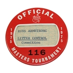 1975 Masters Tournament Official Badge #116 Issued to Russ Armstrong (Littler Control Committee)