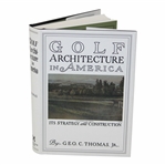 Golf Architecture in America: Its Strategy and Construction' Book by George C. Thomas, Jr. (Reprint)