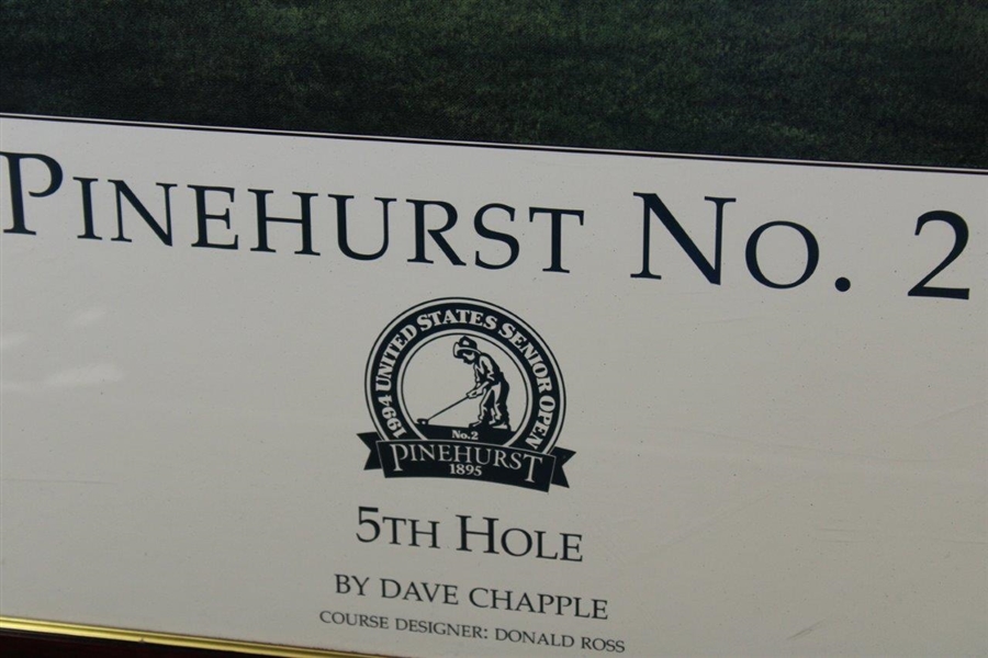 Pinehurst No. 2 '1994 US Senior Open' 5th Hole Print Signed by Artist Dave Chapple - Framed