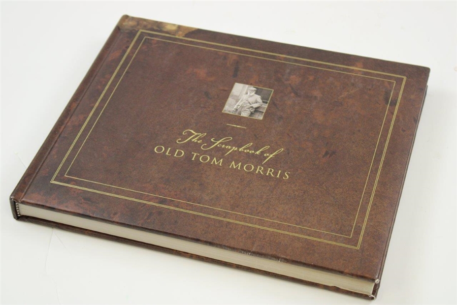 2001 'The Scrapbook of Old Tom Morris' Book Signed by Author David Joy