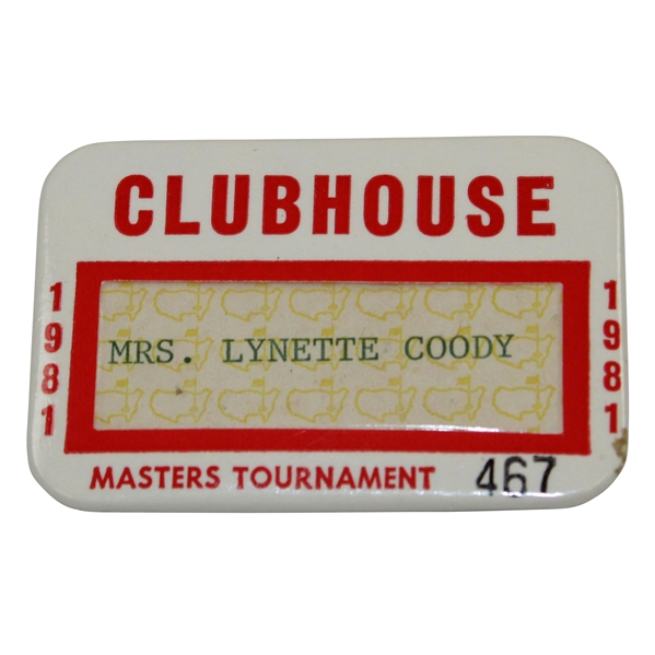 Lynette Coody 1981 Masters Clubhouse Badge #467 - Tom Watson Win