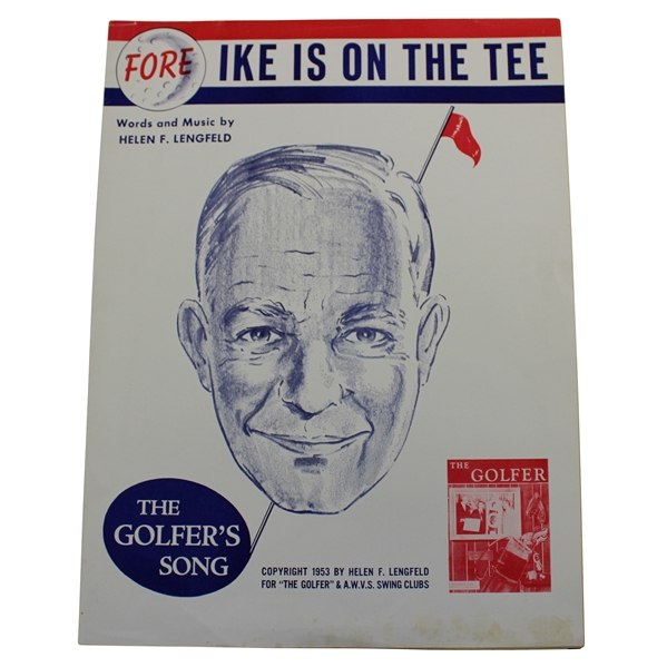1953 FORE! Ike is on the Tee Sheet Music - Words & Music by Helen F. Lengfeld