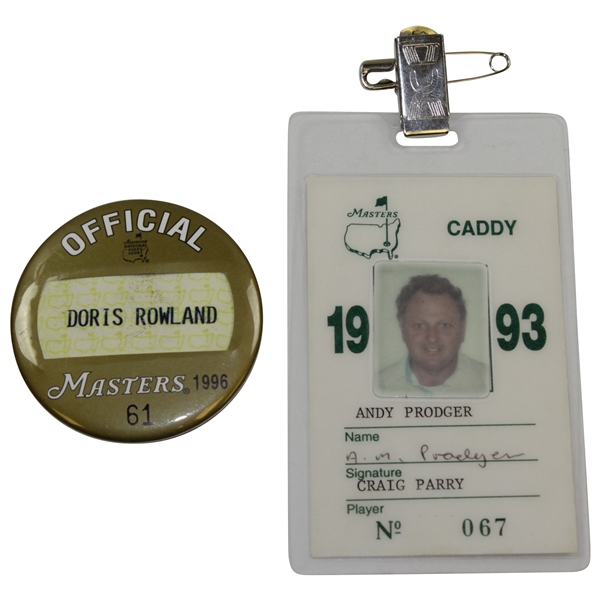 1993 Masters Tournament Caddy Badge #67: Andy Prodger & 1996 Masters Official Badge #61: Doris Rowland