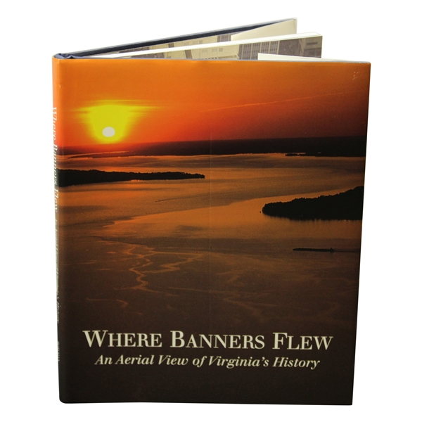 Payne Stewart's Personal Book 'Where Banners Flew: An Ariel View Of Virginia's History' Signed By Author