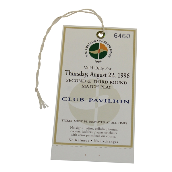 1996 US Amateur at Pumpkin Ridge Thursday 2nd/3rd Rd-Match Play Club Pavilion Ticket #6460 - Tiger Win