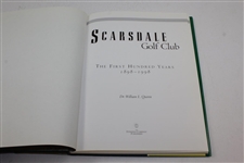 Scarsdale Golf Club The First Hundred Years 1898-1998 by Dr. William L. Quirin 1998