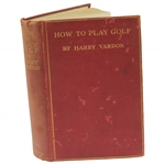 1912 How To Play Golf Book by Harry Vardon -Sargent Family Collection
