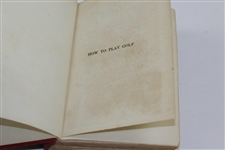 1912 'How To Play Golf' Book by Harry Vardon -Sargent Family Collection