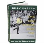 Billy Casper Signed 2012 Big Three and Me Book JSA ALOA