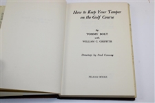 Two (2)Tommy Bolt Signed Biographies - 'The Hole Truth' & 'How To Keep Your Temper…' JSA ALOA
