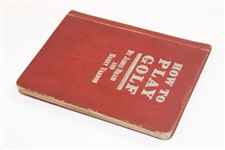 Circa 1911 'How to Play Golf' by James Braid and Harry Vardon Spalding Annual