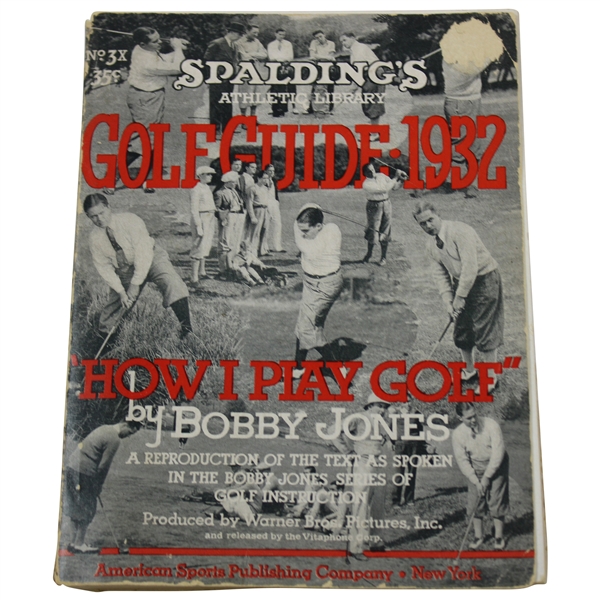 Spaldings 1932 Athletic Library Golf Guide with How I Play Golf by Bobby Jones