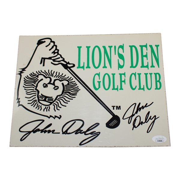 John Daly Signed Lions Den Golf Club Sign JSA #UU28282