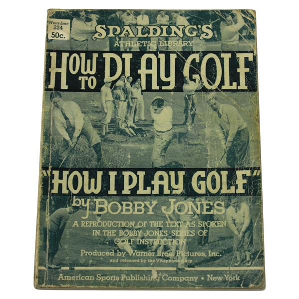 1935 Spaldings Athletic Library How To Play Golf by Bobby Jones No. 224