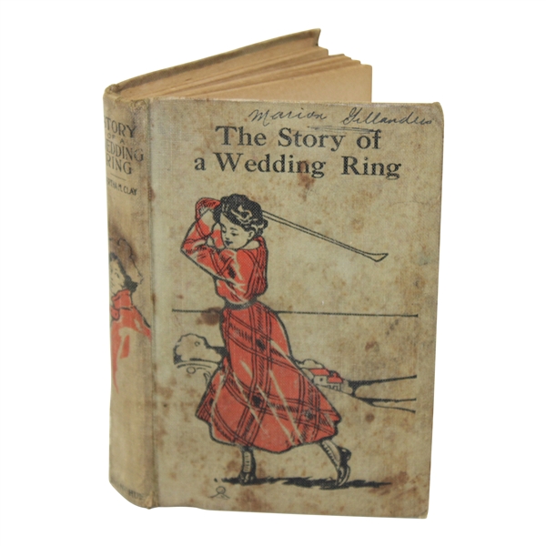 The Story of a Wedding Ring Book with Golf Cover by Bertha M. Clay