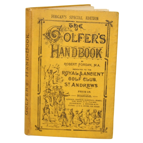 Circa 1893 The Golfers Handbook Forgans Special Edition Book