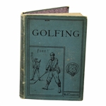 1887 Golfing: A Handbook to the Royal & Ancient Game by W.R. Chambers