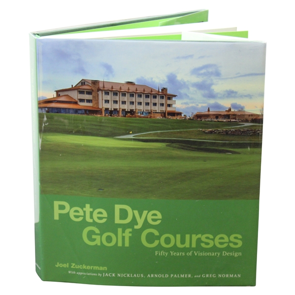 Pete Dye Signed Pete Dye Golf Courses: Fifty Years of Visionary Design Book JSA ALOA