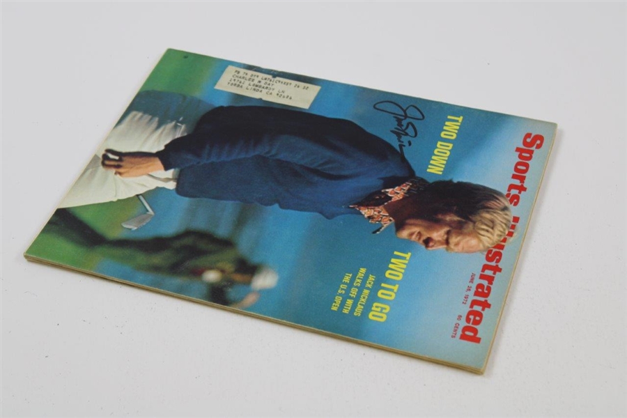 Jack Nicklaus Signed 1972 Sports Illustrated 'Two Down Two To Go' Magazine - June 26th JSA ALOA