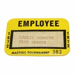 1972 Masters Tournament Employee Pinback Badge #383 - Leslie Johnson - Club Barber