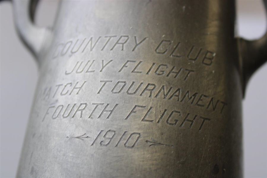 1910 The Country Club Brookline Pewter July Flight Match Tourn. 4th Flight Trophy