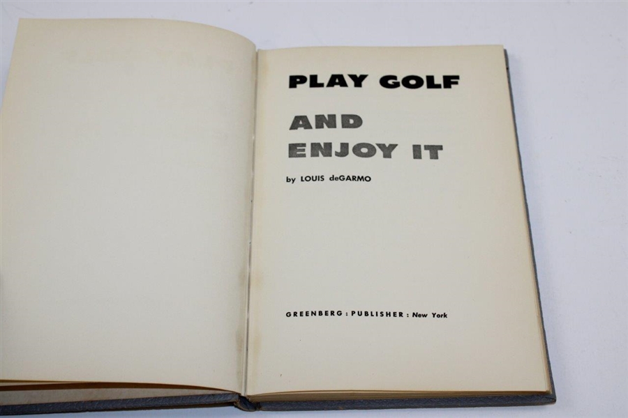 1954 'I Play Golf And Enjoy It' 1st Edition Book Signed By author Louis De Garmo