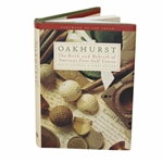 Oakhurst: The Birth And Rebirth Of Americas First Golf Course Book by Diferna & Keller