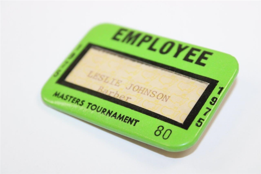 1975 Masters Tournament Employee Pinback Badge #80 - Leslie Johnson - Club Barber