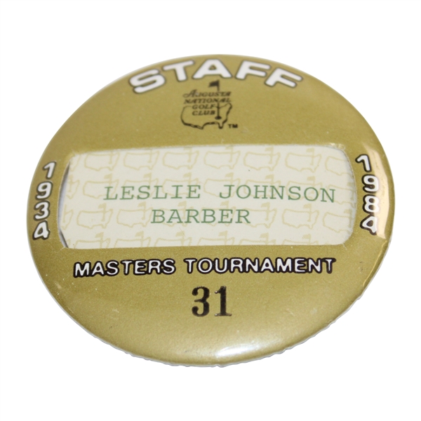 1984 Masters Tournament Staff Pinback Badge #31 - Leslie Johnson - Club Barber