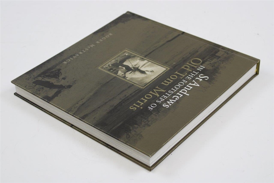St. Andrews: In The Footsteps of Old Tom Morris' Ltd Ed #189/300 Book by Roger McStravik