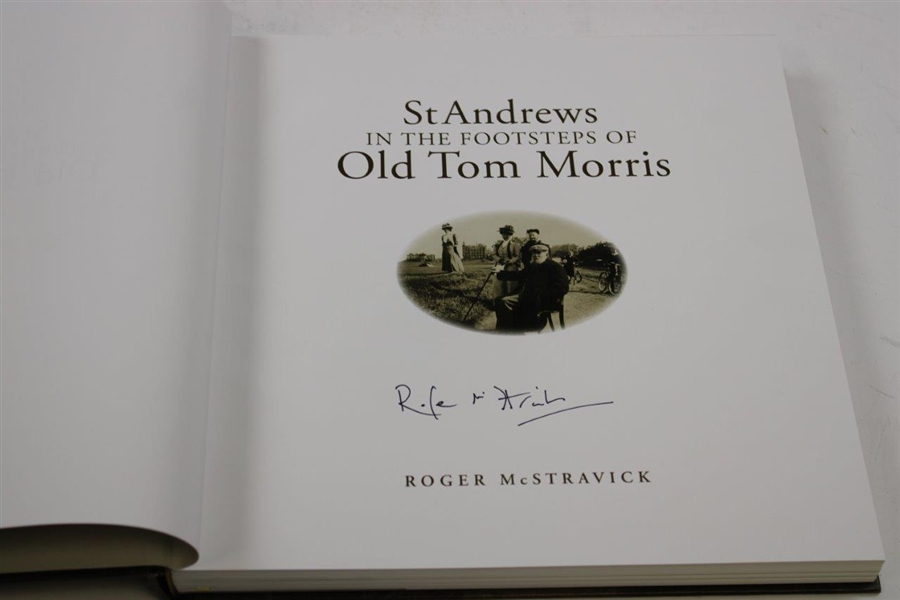 St. Andrews: In The Footsteps of Old Tom Morris' Ltd Ed #189/300 Book by Roger McStravik