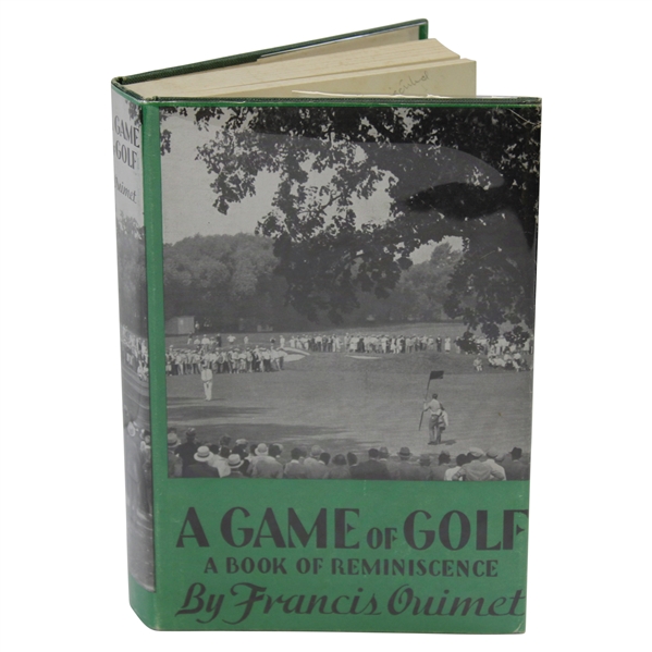 Francis Ouimet Signed & Inscribed  A Game of Golf: A Book of Reminiscence JSA ALOA