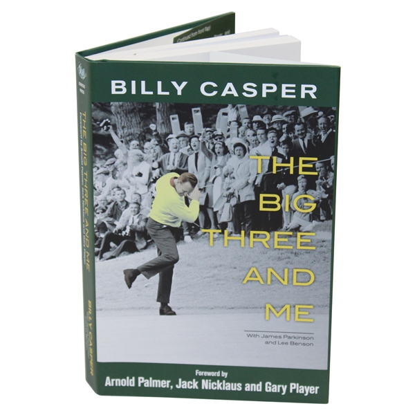 Billy Casper Signed 2012 'The Big Three and Me' Book JSA ALOA
