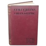 1906 Golf Greens and Green-Keeping Book Edited by Horace G. Hutchinson