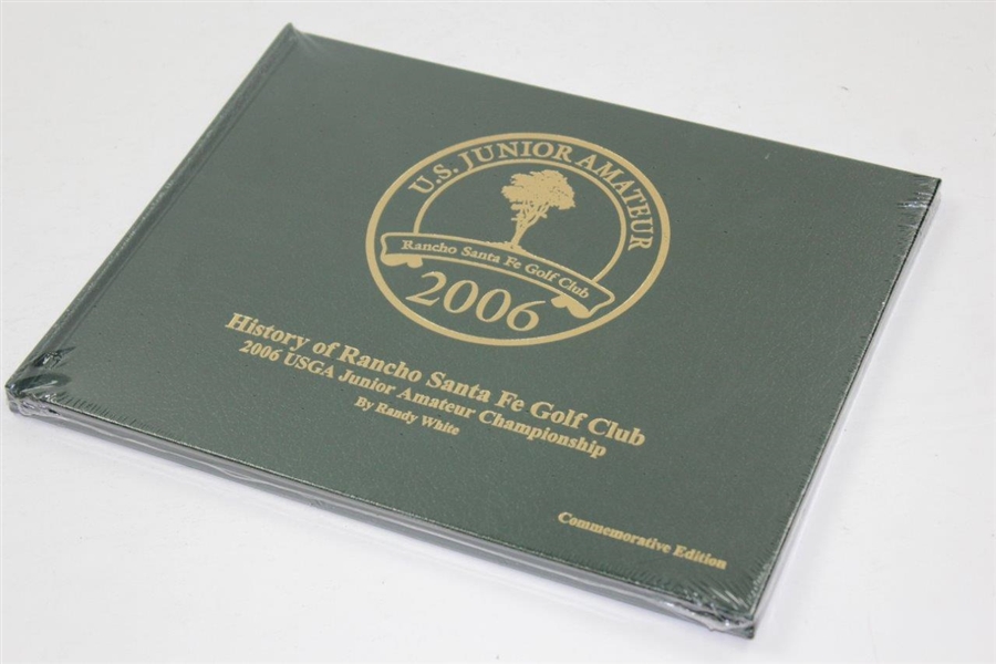 2006 'History of Rancho Santa Fe GC' USGA Jr. Amateur Champ. Comm Edition Book - Shrink Wrapped