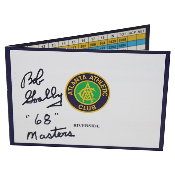 Bob Goalby Signed Atlanta Athletic Club (Site of RC) Scorecard with '68 Masters' JSA ALOA