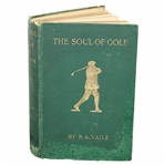 1912 The Soul of Golf Book by P.A. Vaile