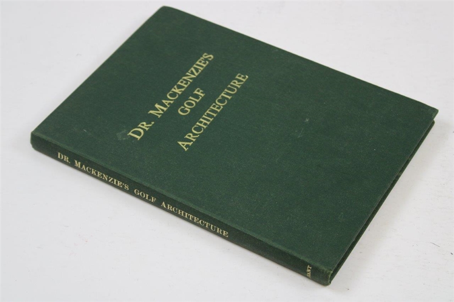 1978 Dr. A. Mackenzie 'Dr. Mackenzie's Golf Architecture' Ltd Ed Book #146/700 Signed by Author