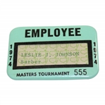 1974 Masters Tournament Employee Pinback Badge #555 - Leslie Johnson - Club Barber