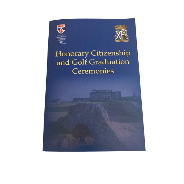 2022 St Andrews Honorary Citizenship and Golf Graduation Ceremonies Program