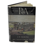1956 The Story Of R & A By J. B. Salmond Forward By Bernard Darwin  1St Edition JSA ALOA
