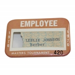 1976 Masters Tournament Employee Pinback Badge #420 - Leslie Johnson - Club Barber