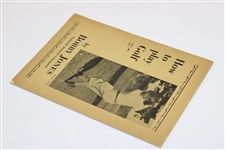 1929 'How To Play Golf' by Bobby Jones 1st Edition Booklet