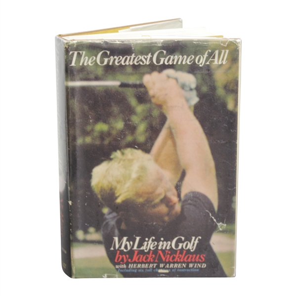 The Greatest Game of All: My Life in Golf 1969 Book Signed by Jack Niclkaus JSA ALOA
