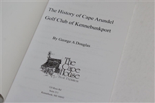 The History of the Cape Arundel Golf Club of Kennebunkport' by George A. Douglas - 2nd Edition