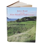 2013 James Braid and his Four Hundred Golf Courses Ltd Ed Book by Moreton & Cumming