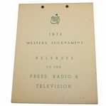 1974 Masters Tournament Official 'Releases to the Press, Radio & Television' Guide