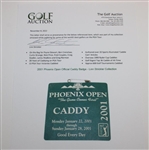 2001 Phoenix Open Official Caddy Badge - Linn Strickler Collection
